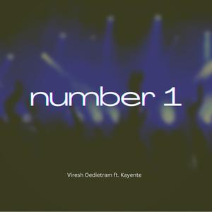 Number 1 (feat. Kayente)