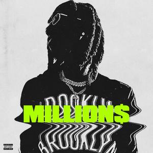 Millions (Explicit)