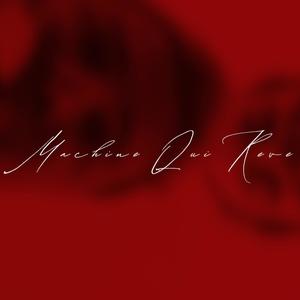 Machine Qui Rêve (part.1)