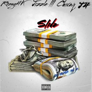 Slide (feat. Jizzle III, Chiraq & EastsideJ4) (Explicit)