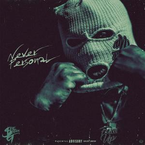 Never Personal (Explicit)