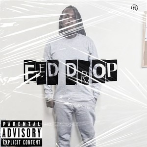 FED Drop (Explicit)
