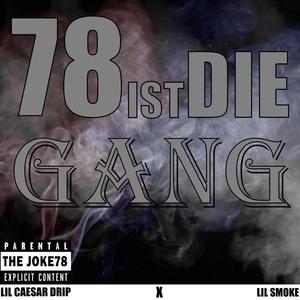 78 ist die Gang (feat. Lil Caesar Drip) [The Joke78 Remix] [Explicit]