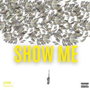 Show Me (Explicit)