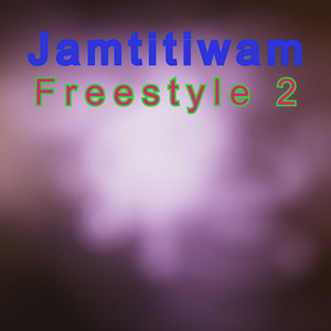 Freestyle 2 (Explicit)