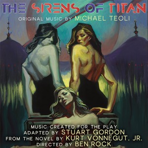 The Sirens of Titan (Music for the Play)