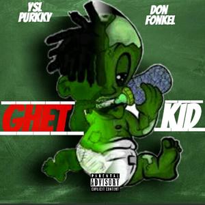 Ghetto Kid (feat. Ysl Purkky) [Explicit]