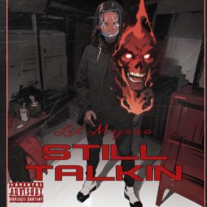 Still Talkin (Explicit)