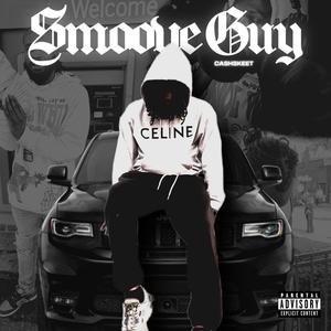 Smoove Guy (Explicit)