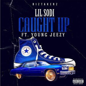 Caught Up (Explicit)