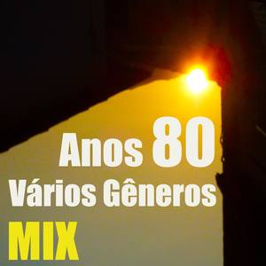 Vários Gêneros Anos 80 (Remix)