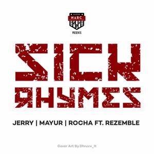Sick Rhymes(feat. Rezemble)