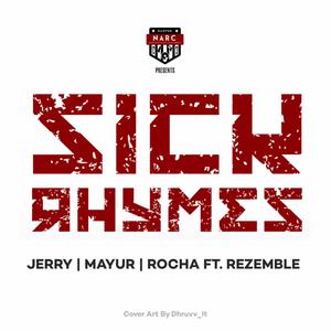 Sick Rhymes (feat. Rezemble)