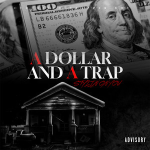 A Dollar And A Trap (Explicit)