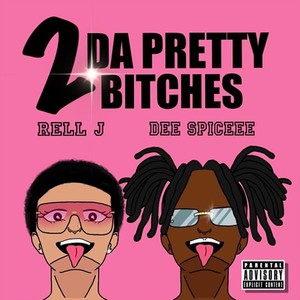 2 da Pretty ******* (Explicit)