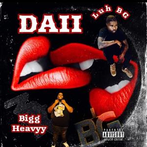 Luh BG and BiggHeavyy DAII (Explicit)