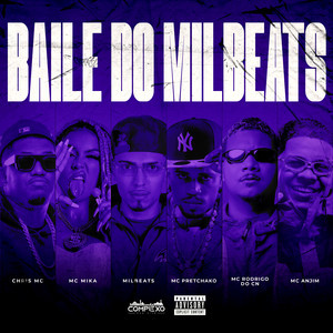 Baile do Milbeats (Explicit)