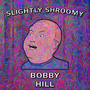 Bobby Hill (Explicit)