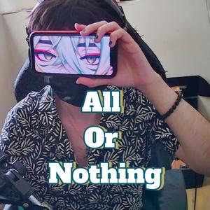 All Or Nothing