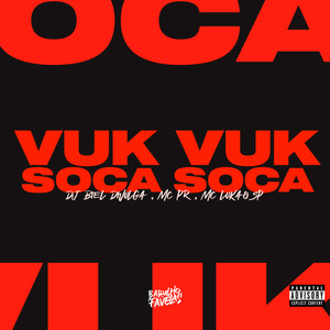 Vuk Vuk Soca Soca (Explicit)