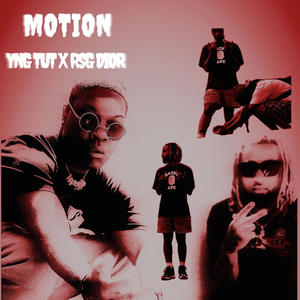 MOTION (feat. RSGDIOR) [Explicit]