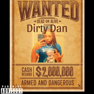 Dirty Dan (Explicit)