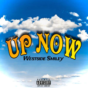 Up Now (Explicit)