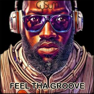 Feel Tha Groove (Explicit)