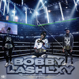 Bobby Lashlxy (Explicit)