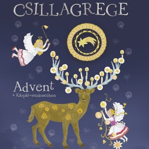 Csillagrege (Advent a Kárpát-medencében)