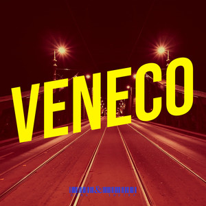 Veneco (Explicit)