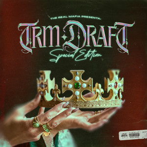 Trm Draft (Special Edition) (Explicit)
