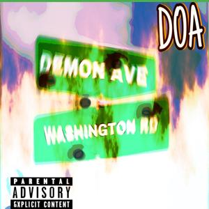 DOA (feat. only1d6ix) [Explicit]