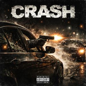 Crash (Explicit)