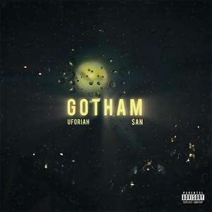 Gotham (feat. $an) [Explicit]