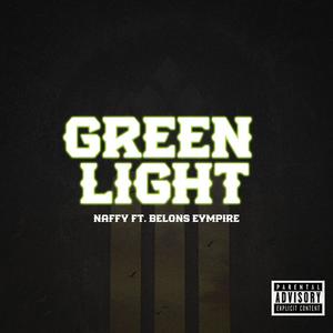 Green Light (feat. Belons Eympire)