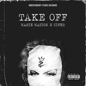 Take Off (feat. Cifer) [Explicit]