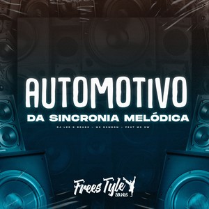 Automotivo da Sincronia Melódica (Explicit)