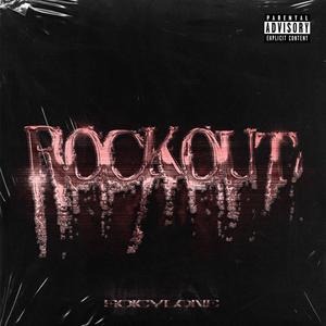 Rockout (Explicit)