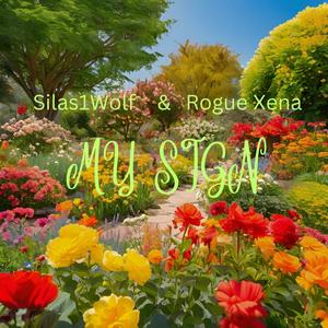 MY SIGN (feat. Rogue Xena) (Explicit)