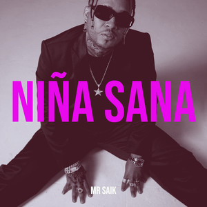 Niña Sana (Explicit)