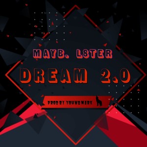 Dream 2.0 (feat. S.J.) (Explicit)