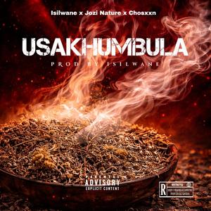 USAKHUMBULA (Explicit)