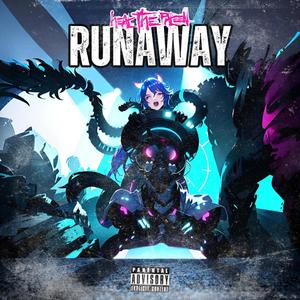 Runaway (feat. Bryant Jaii) (Explicit)