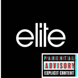 Elite (Explicit)