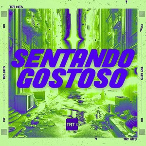 SENTANDO GOSTOSO (Explicit)