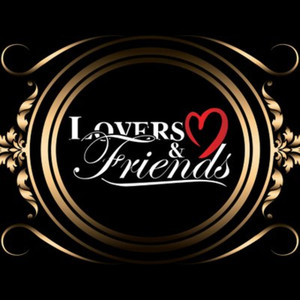 Lovers & Friends (Explicit)