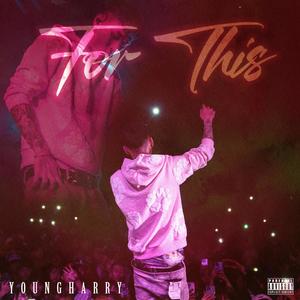 For This (Explicit)