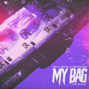 My Bag (Explicit)