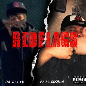 Red Flags (feat. BC De Goshen) (Explicit)